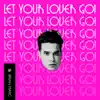Brian Marc - Let Your Lover Go! - Single